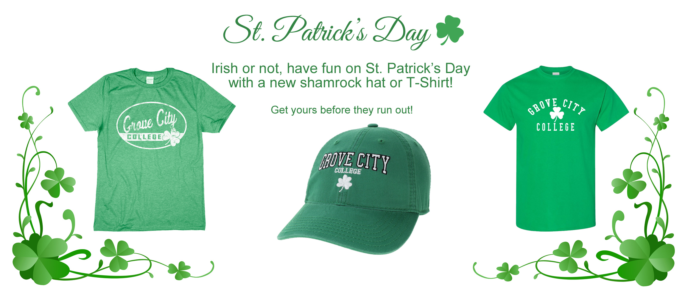 St. Patrick's Day. Order your T-shirt now